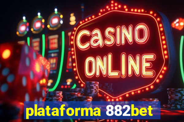 plataforma 882bet